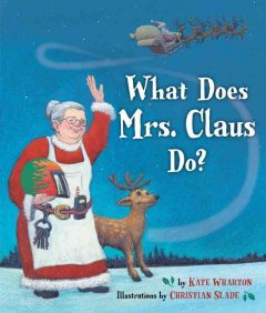 What does Mrs. Claus do?  Cover Image