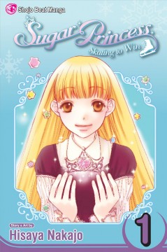 Sugar princess : skating to win  Cover Image