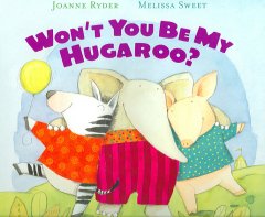Won't you be my hugaroo?  Cover Image