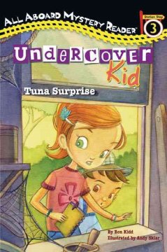 Undercover kid : tuna surprise  Cover Image