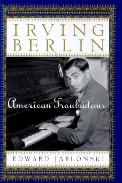 Irving Berlin : American troubadour  Cover Image