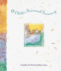 A child's seasonal treasury  Cover Image