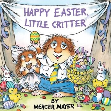 Happy Easter, Little Critter  Cover Image