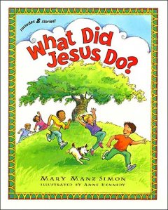 What did Jesus do?  Cover Image