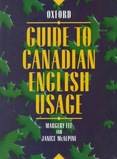 Guide to Canadian English usage  Cover Image