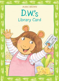 D.W.'s library card  Cover Image