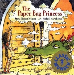 The paper bag princess  Cover Image