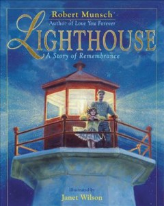 Lighthouse : a story of remembrance  Cover Image