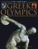 The ancient Greek Olympics  Cover Image