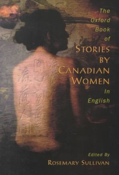 The Oxford book of stories by Canadian women in English  Cover Image