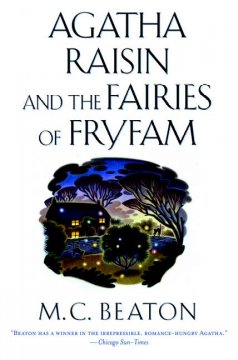 Agatha Raisin and the fairies of Fryfam  Cover Image