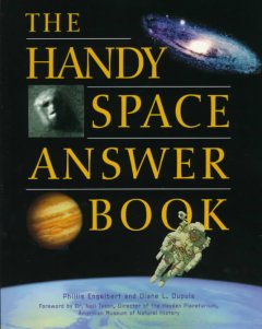 The handy space answer book  Cover Image