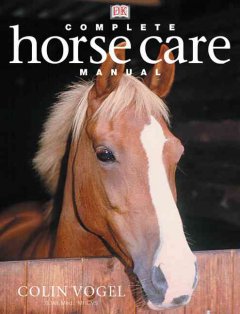 Complete horse care manual  Cover Image