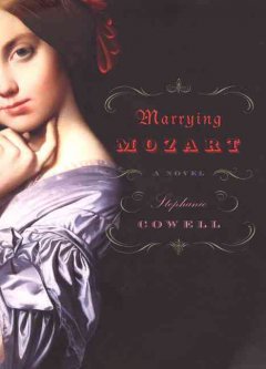 Marrying Mozart : a novel  Cover Image