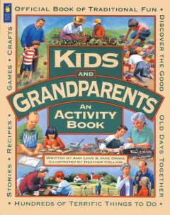 Kids and grandparents : an activity book  Cover Image