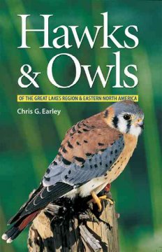 Hawks & owls of the Great Lakes Region & eastern North America  Cover Image