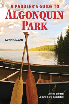 A paddler's guide to Algonquin Park  Cover Image