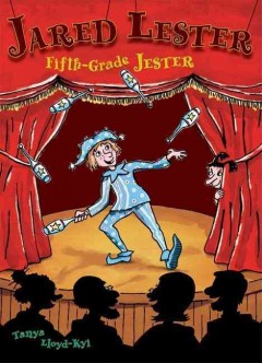 Jared Lester, fifth-grade jester  Cover Image