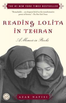 Reading Lolita in Tehran : a memoir in books  Cover Image