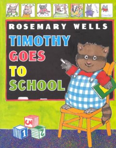 Timothy goes to school  Cover Image