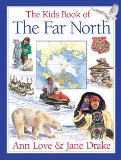 Kids book of the Far North  Cover Image