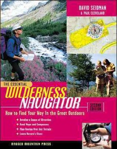 The essential wilderness navigator  Cover Image