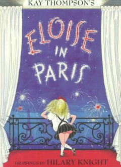Kay Thompson's Eloise in Paris  Cover Image