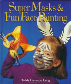 Super masks and fun face painting  Cover Image