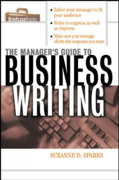 The manager's guide to business writing  Cover Image