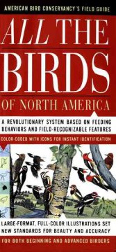 All the birds of North America : [a revolutionary system based on feeding behaviors and field-recognizable features]  Cover Image