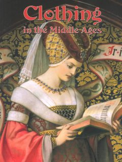 Clothing in the Middle Ages  Cover Image