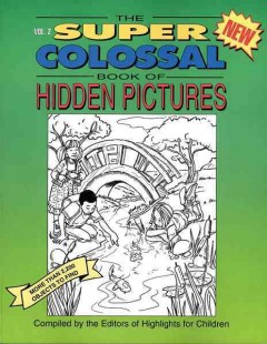 The super colossal book of hidden pictures : volume 2  Cover Image