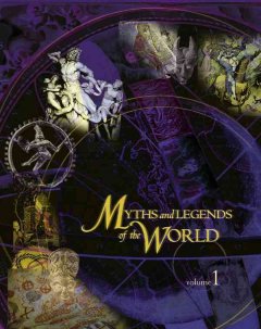 Myths and legends of the world  Cover Image