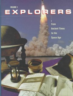 Explorers : from ancient times to the space age  Cover Image