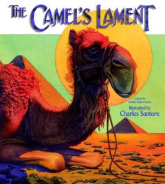 The camel's lament : a poem  Cover Image