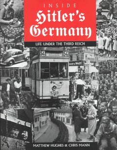 Inside Hitler's Germany : life under the Third Reich  Cover Image