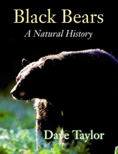 Black bears : a natural history  Cover Image