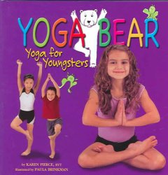 Yoga bear : yoga for youngsters  Cover Image