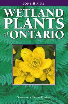 Wetland plants of Ontario  Cover Image