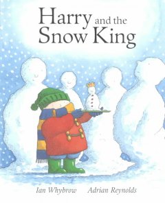 Harry and the snow king  Cover Image