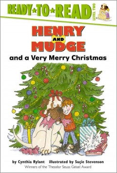 Henry and Mudge and a very merry Christmas : the twenty-fifth book of their adventures  Cover Image