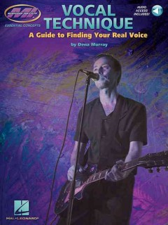 Vocal technique : a guide to finding your real voice  Cover Image