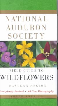 National Audubon Society field guide to North American wildflowers : eastern region  Cover Image