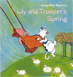 Lily and Trooper's spring  Cover Image