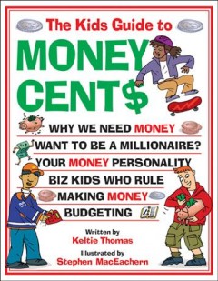 The kids guide to money cent$  Cover Image