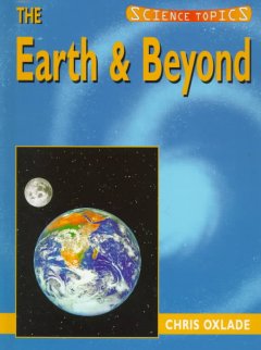 The earth & beyond  Cover Image