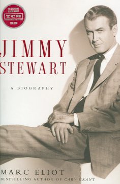 Jimmy Stewart : a biography  Cover Image