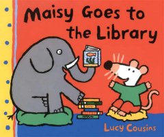 Maisy goes to the library  Cover Image