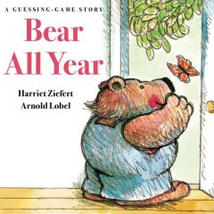 Bear all year : a guessing game story  Cover Image