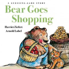 Bear goes shopping : a guessing-game story  Cover Image